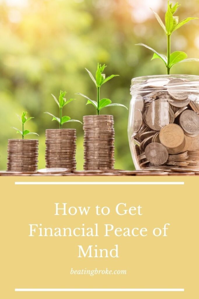 How To Get More Financial Peace Of Mind Beating Broke
